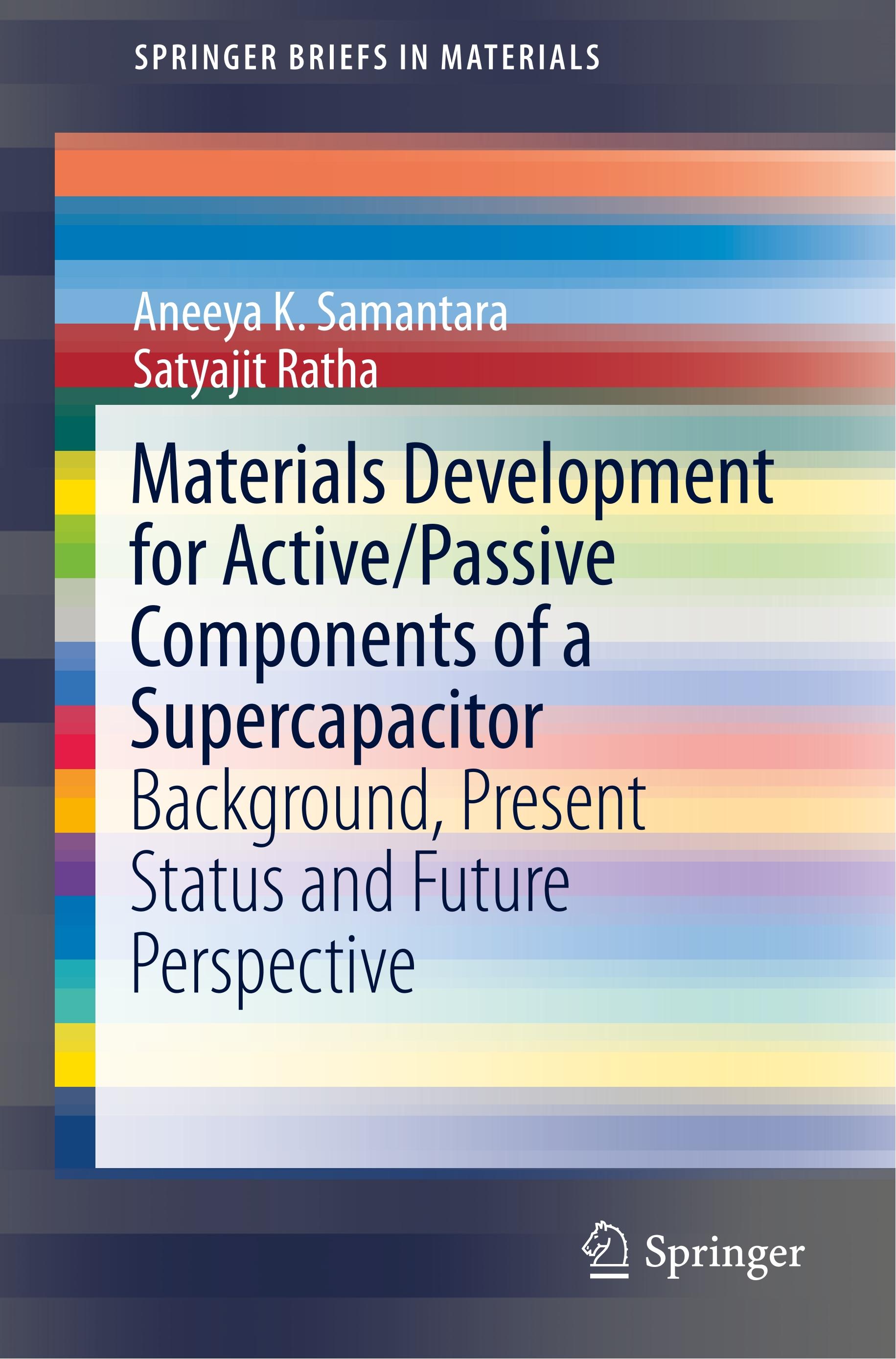 Materials Development for Active/Passive Components of a Supercapacitor