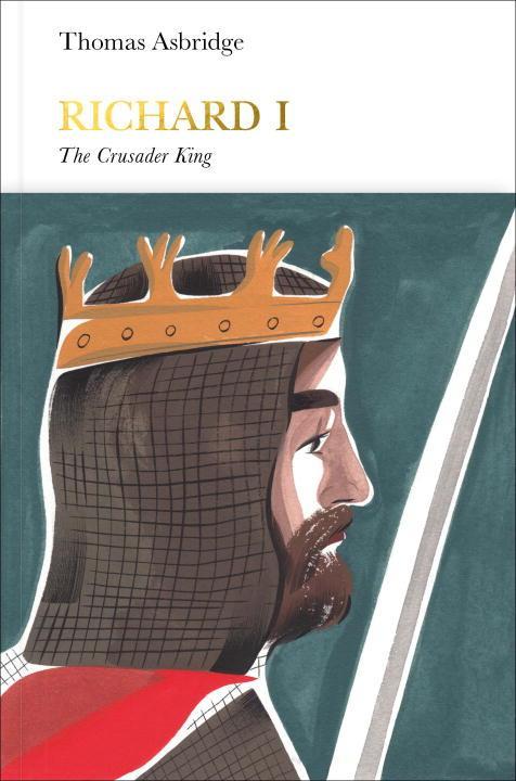 Richard I: The Crusader King