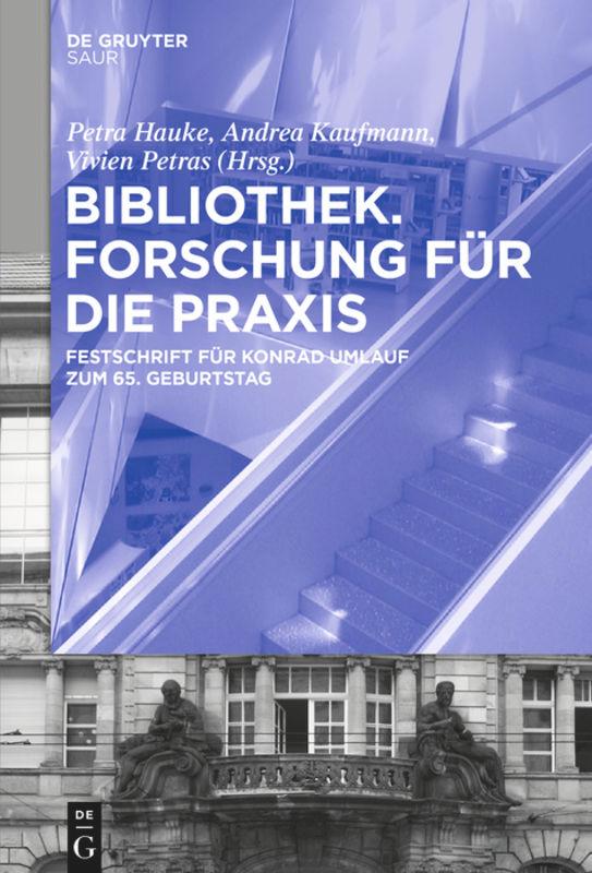 Bibliothek ¿ Forschung für die Praxis