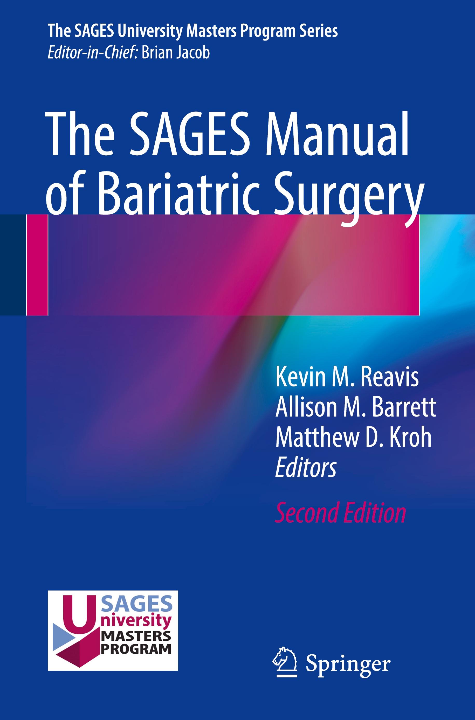 The SAGES Manual of Bariatric Surgery