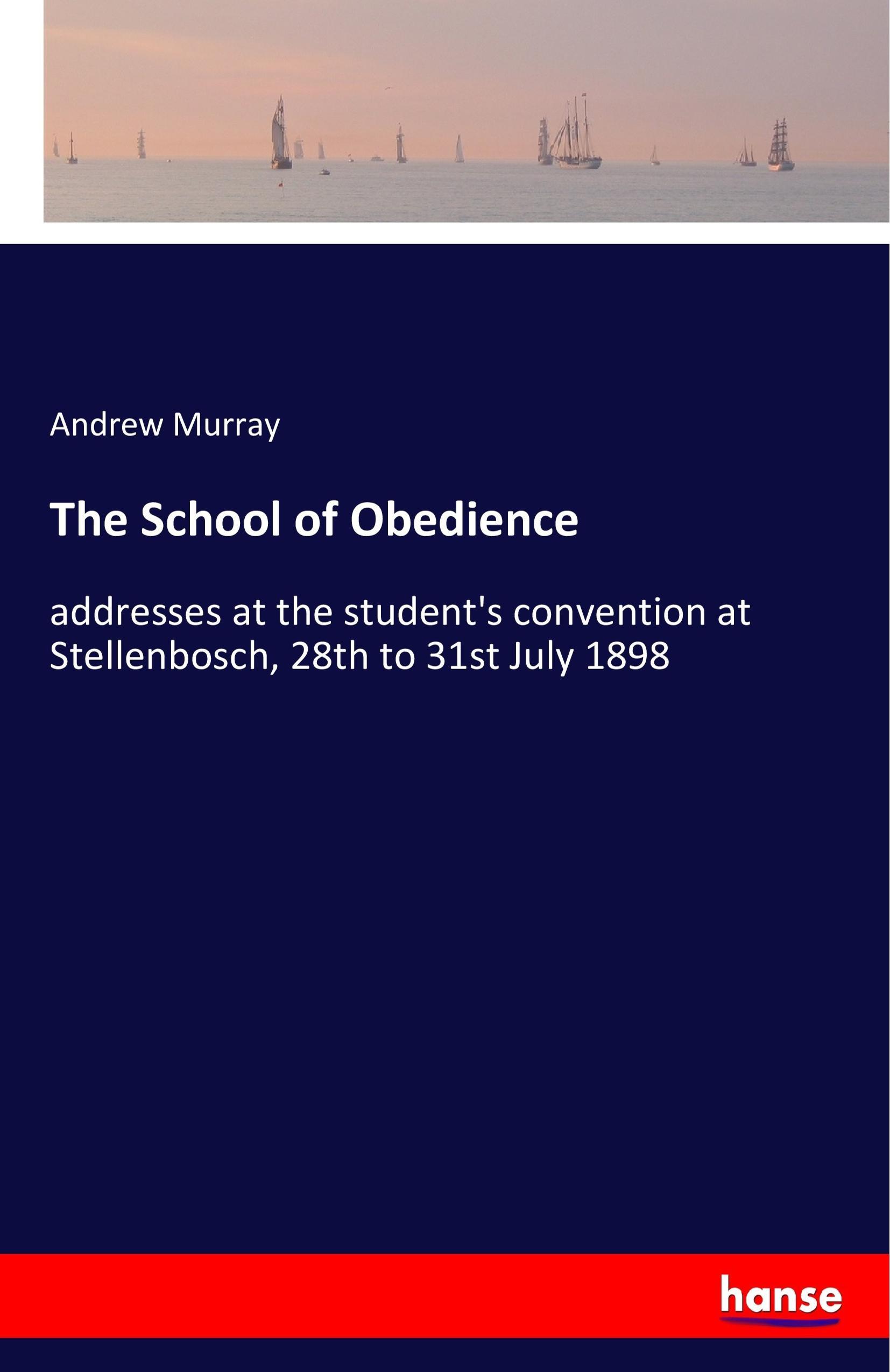 The School of Obedience