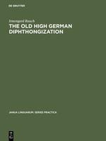 The old high German diphthongization