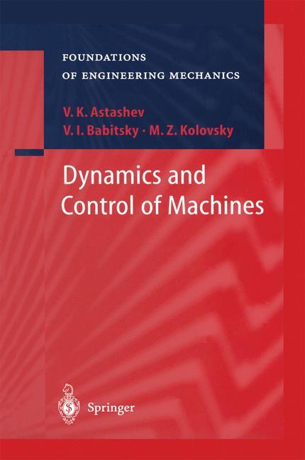 Dynamics and Control of Machines