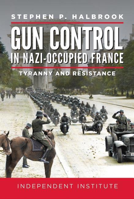 Gun Control in Nazi-Occupied France