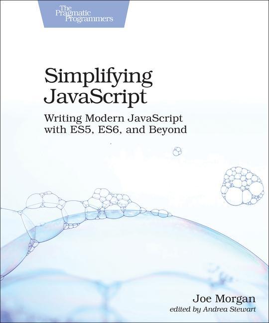 Simplifying JavaScript