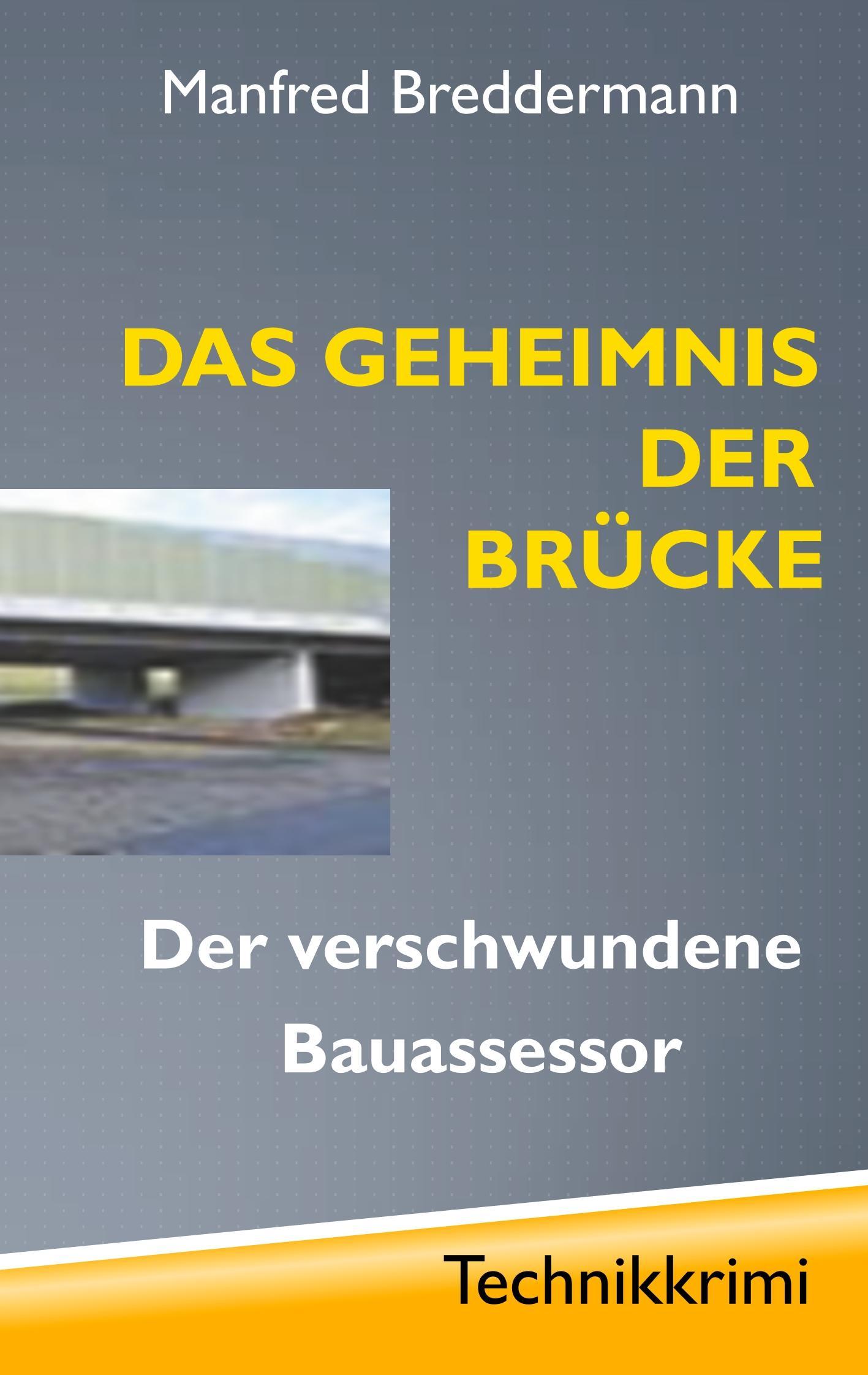 Das Geheimnis der Brücke