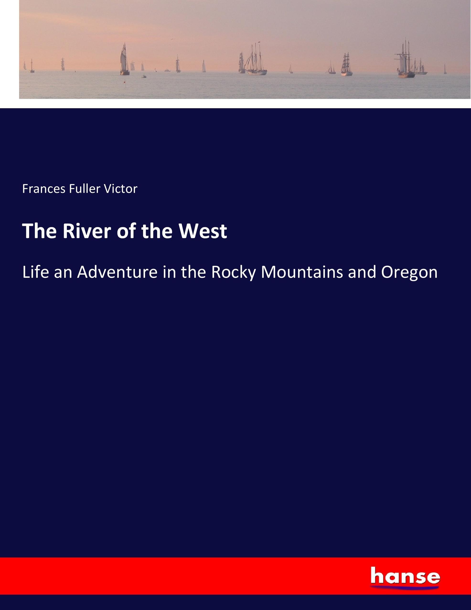 The River of the West