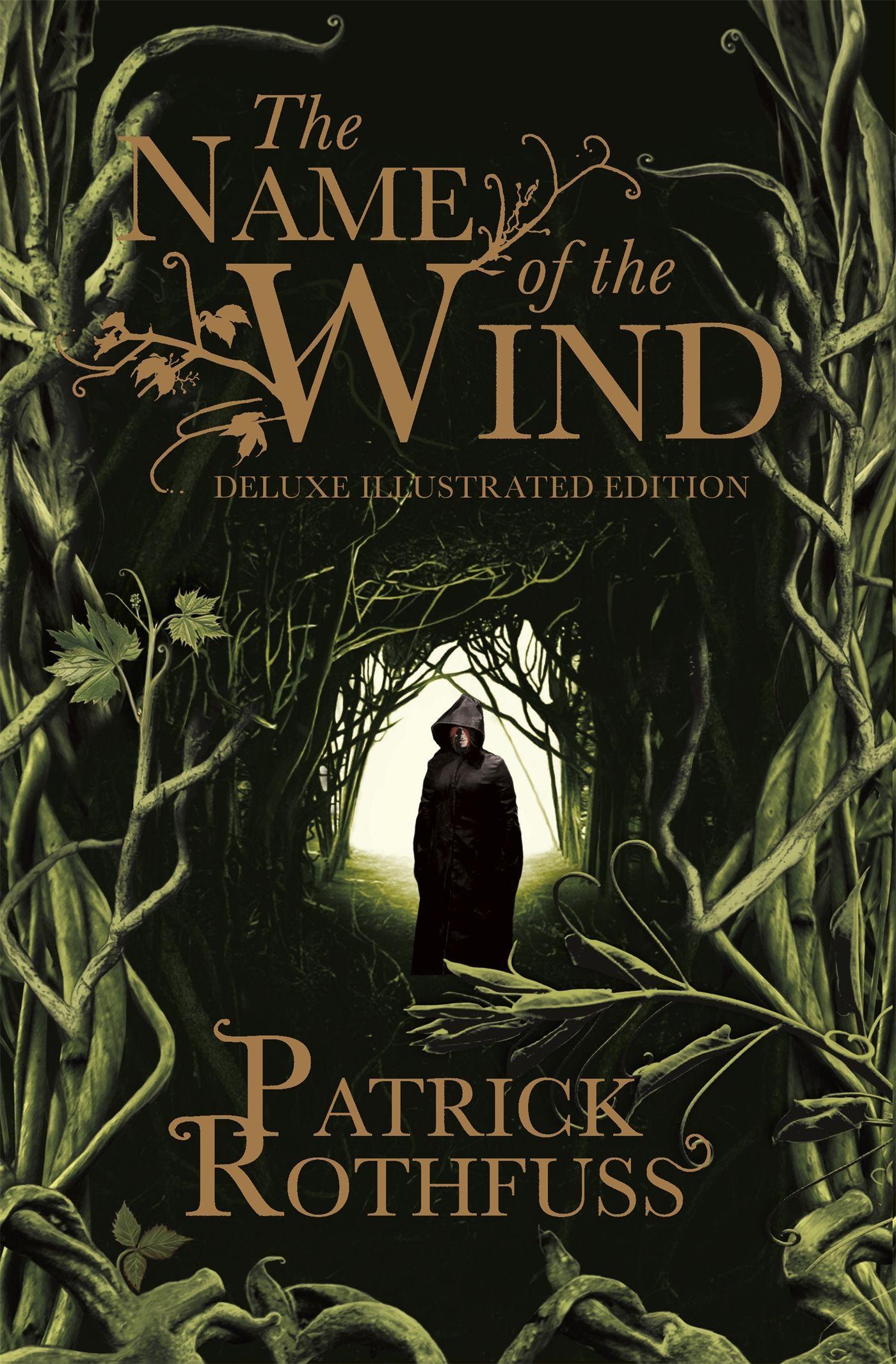 The Name of the Wind. 10th Anniversary Deluxe Illustrated Edition