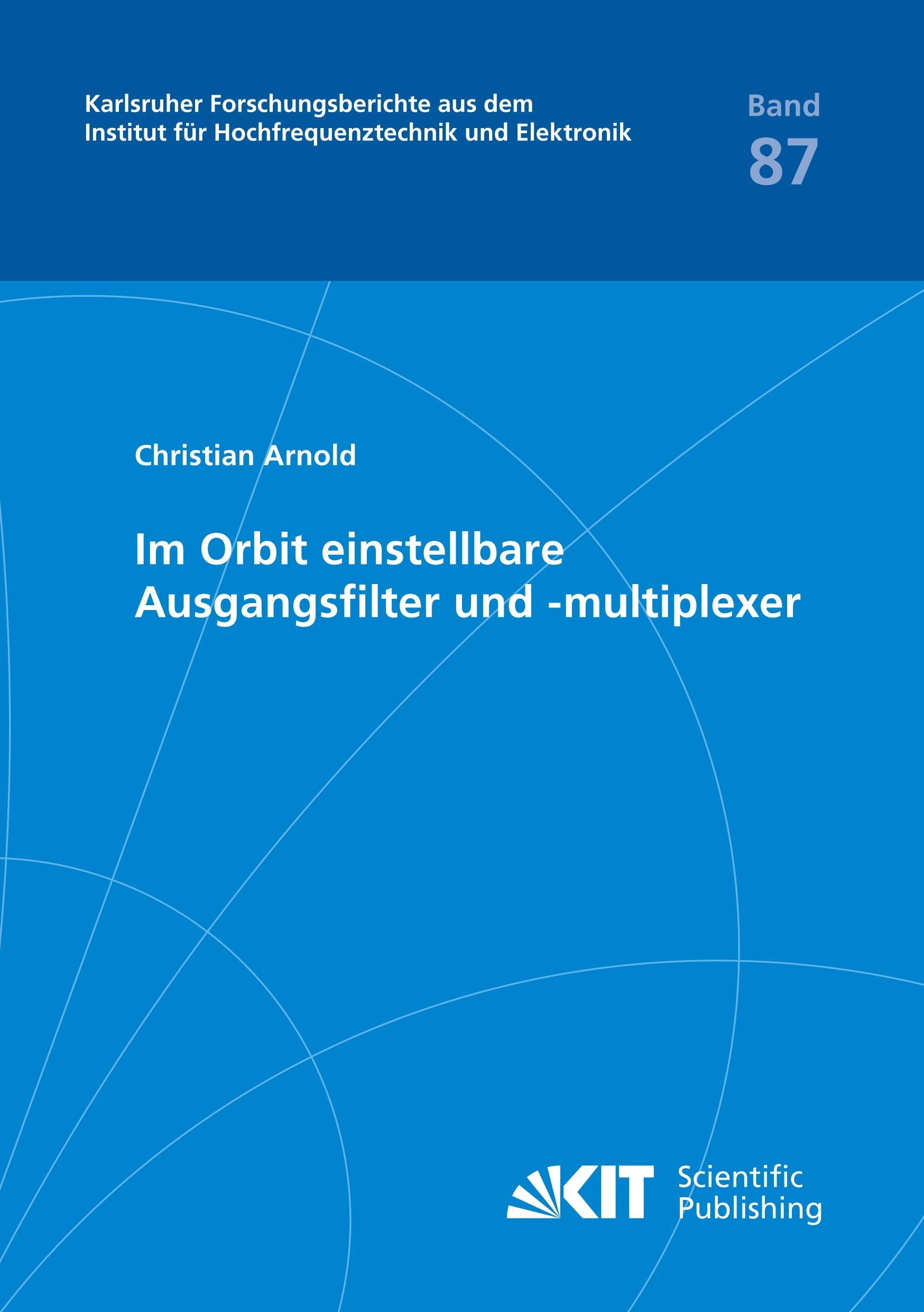 Im Orbit einstellbare Ausgangsfilter und -multiplexer