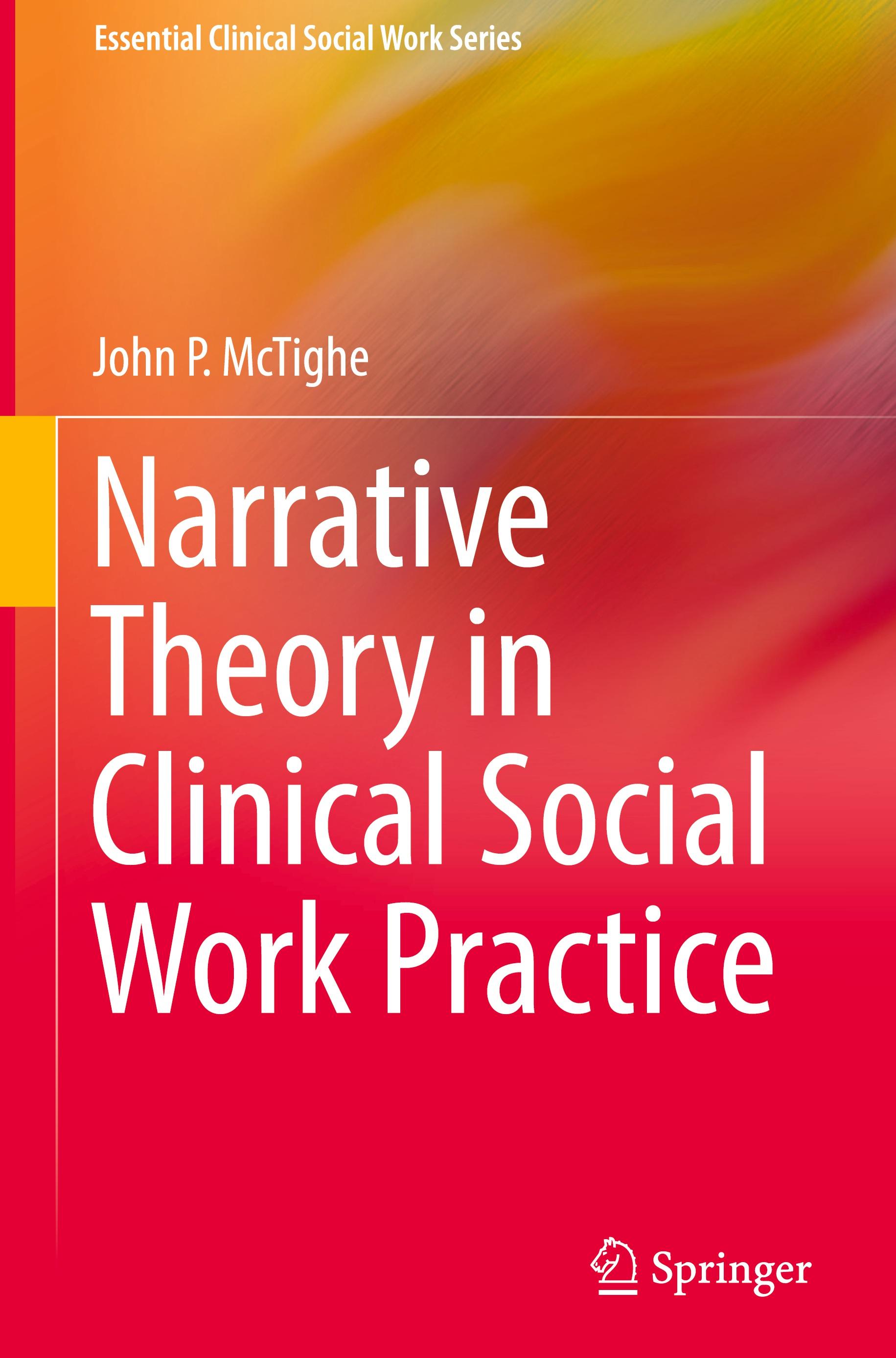 Narrative Theory in Clinical Social Work Practice