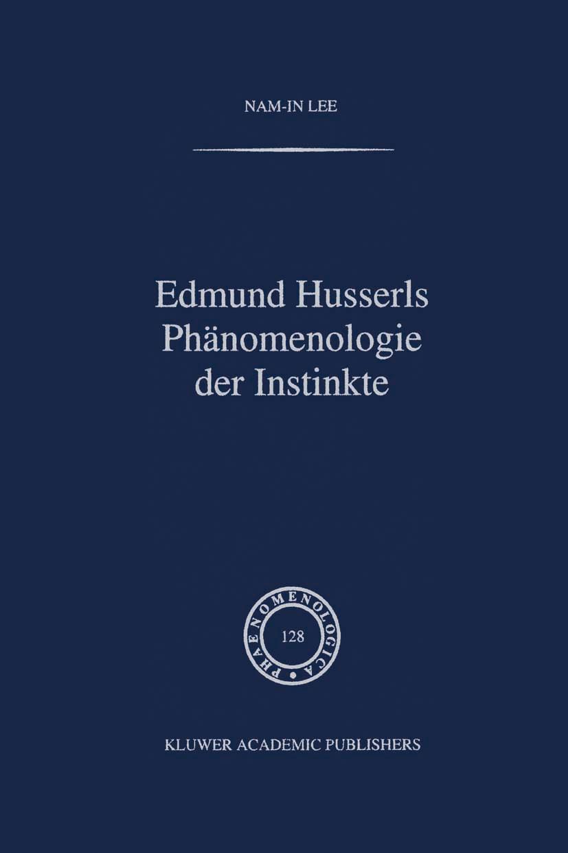 Edmund Husserls Phänomenologie der Instinkte