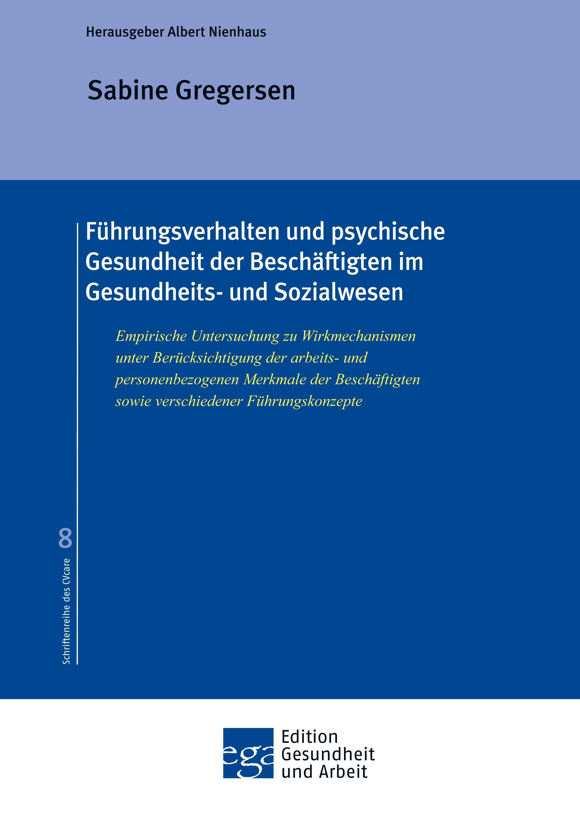 Führungsverhalten und psychische Gesundheit der Beschäftigten im Gesundheits- und Sozialwesen