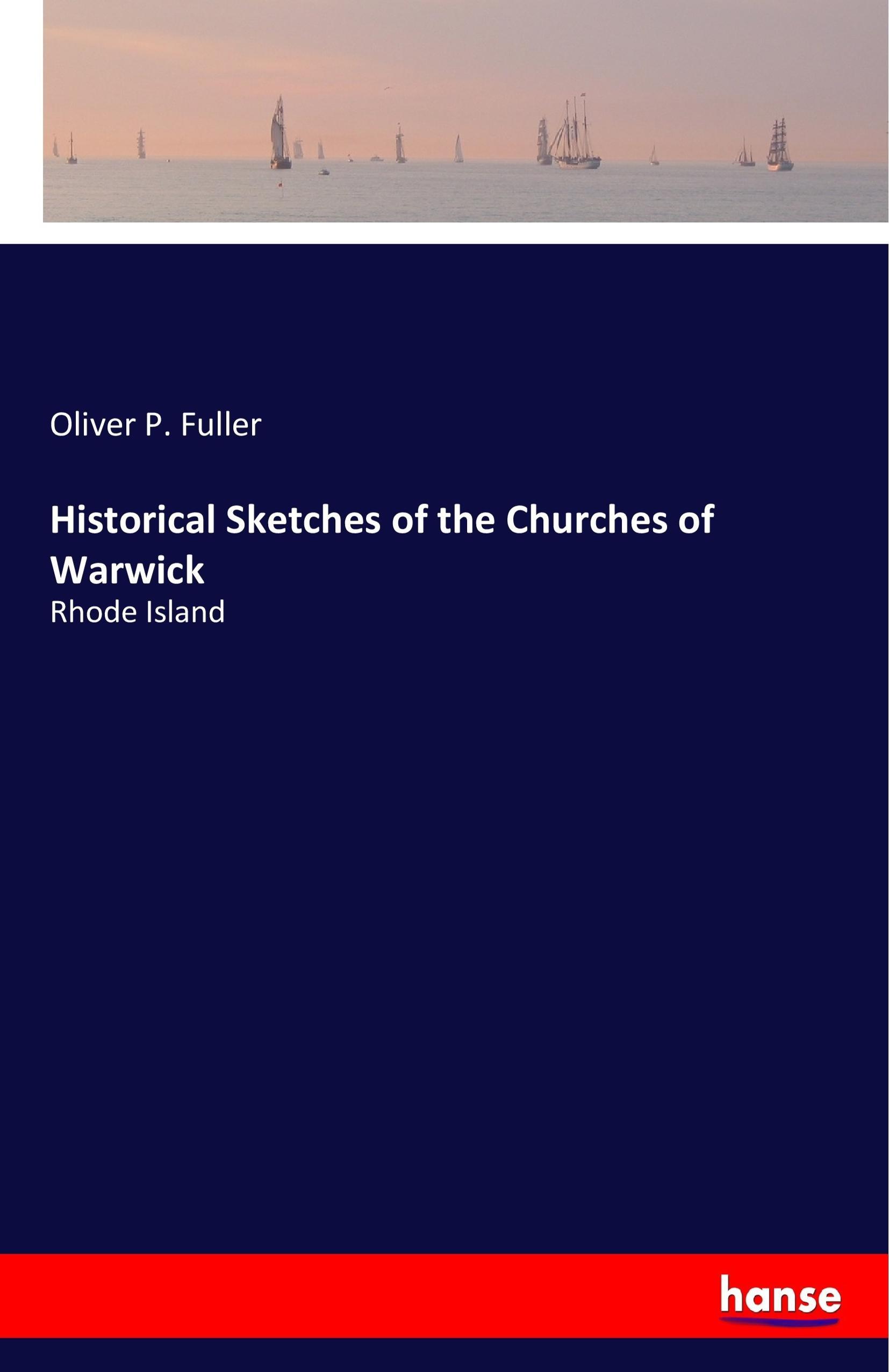 Historical Sketches of the Churches of Warwick