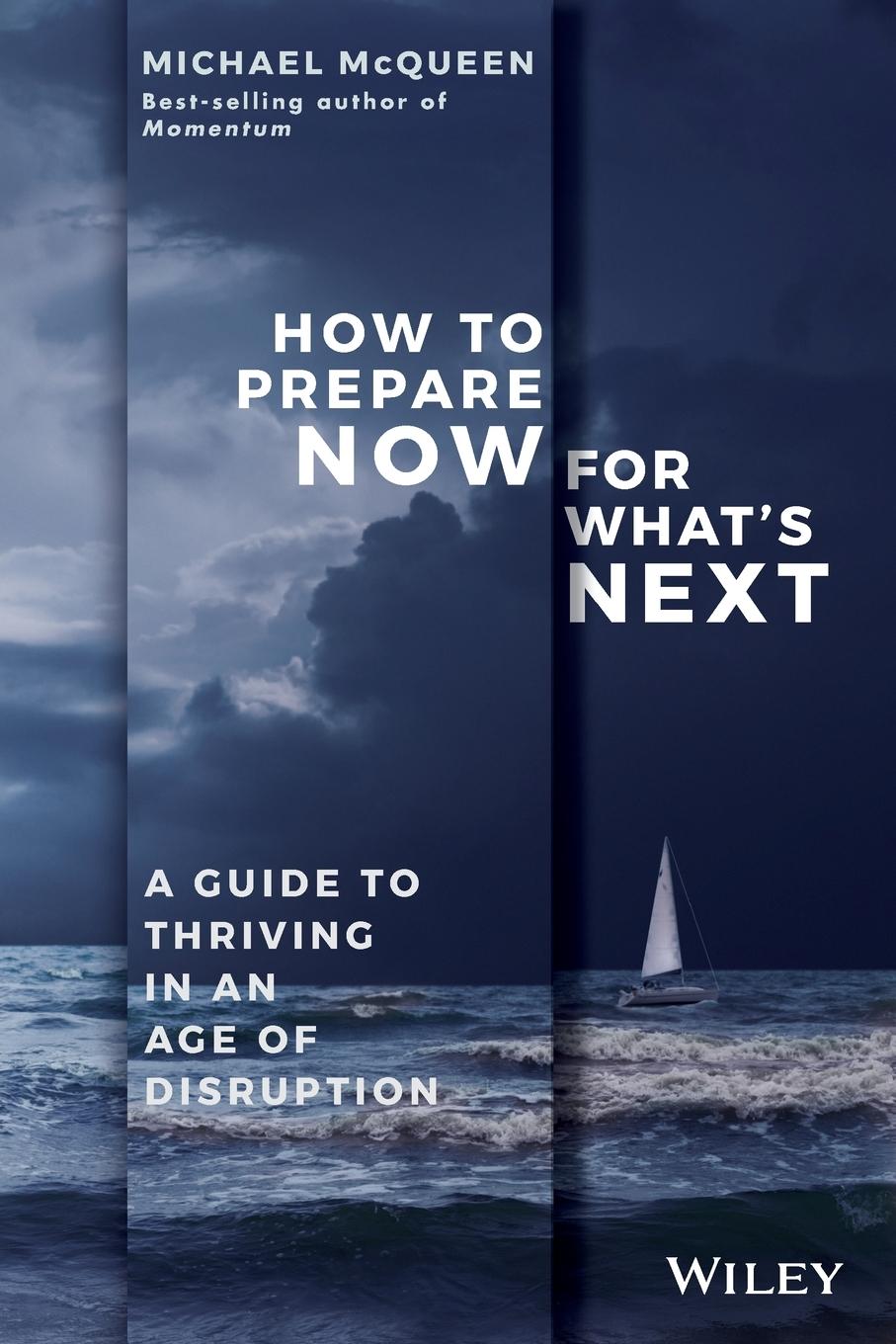 How to Prepare Now for What's Next