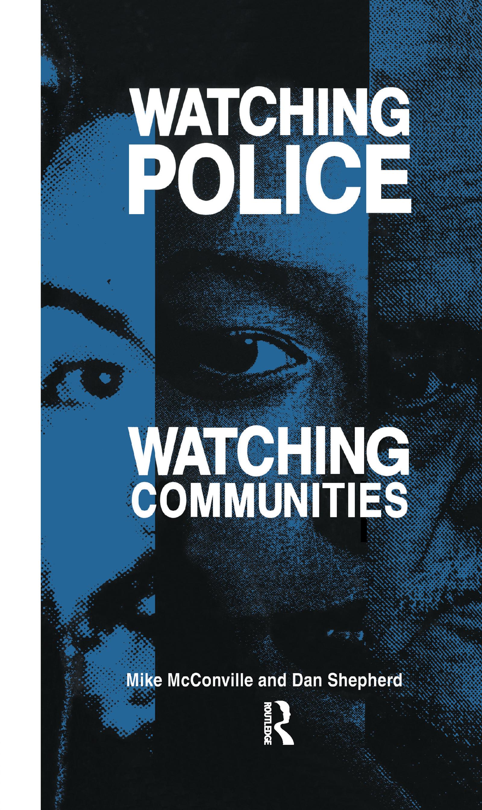 Watching Police, Watching Communities