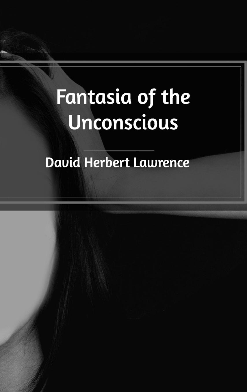 Fantasia of the Unconscious