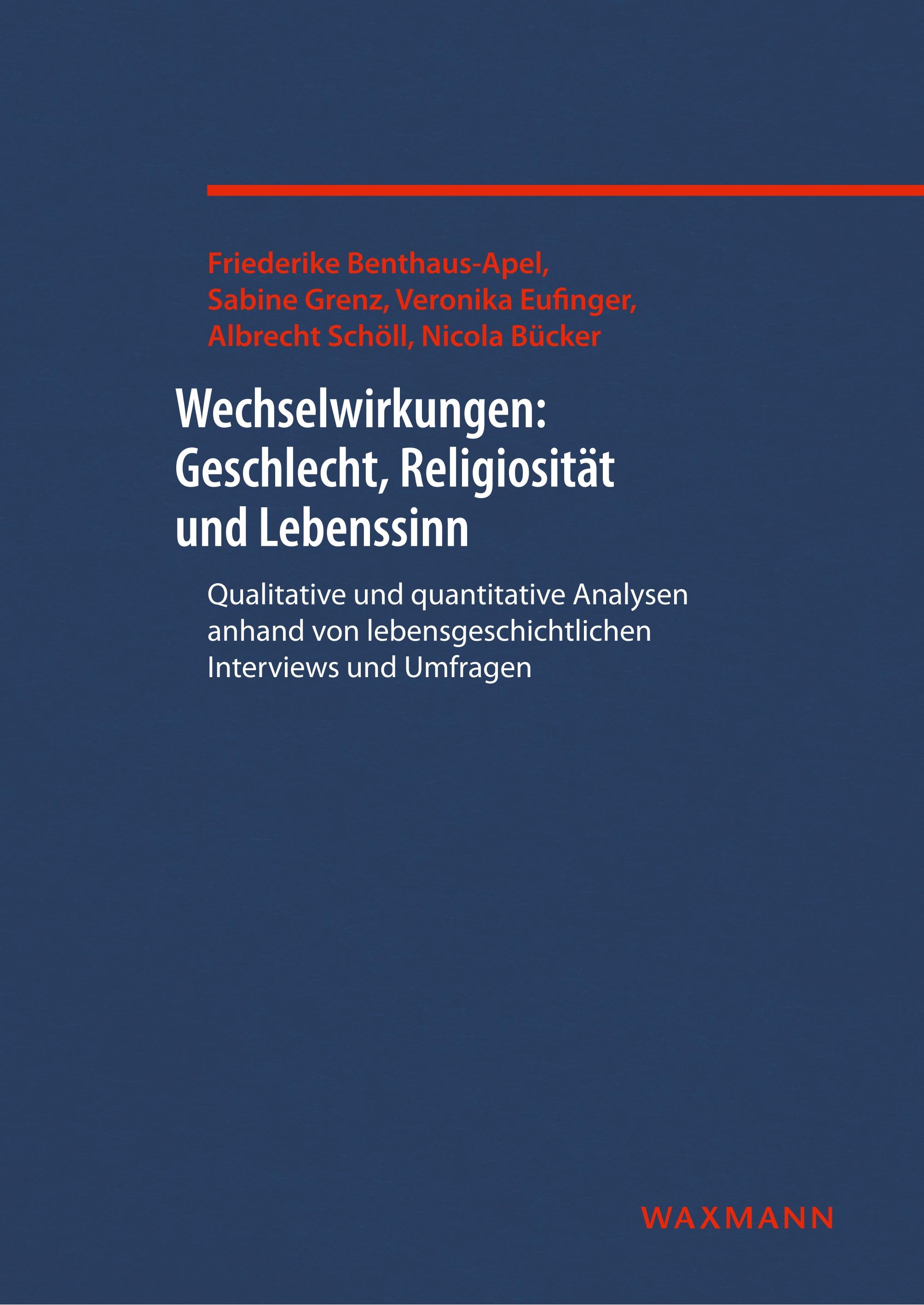 Wechselwirkungen: Geschlecht, Religiosität und Lebenssinn