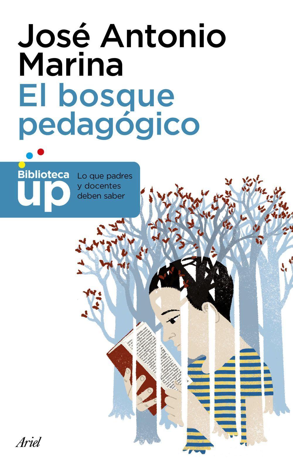 El bosque pedagógico : y cómo salir de él