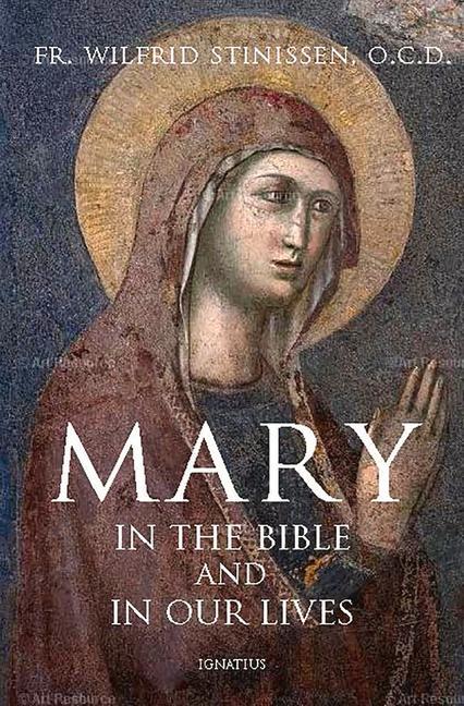 Mary in the Bible and in Our Lives