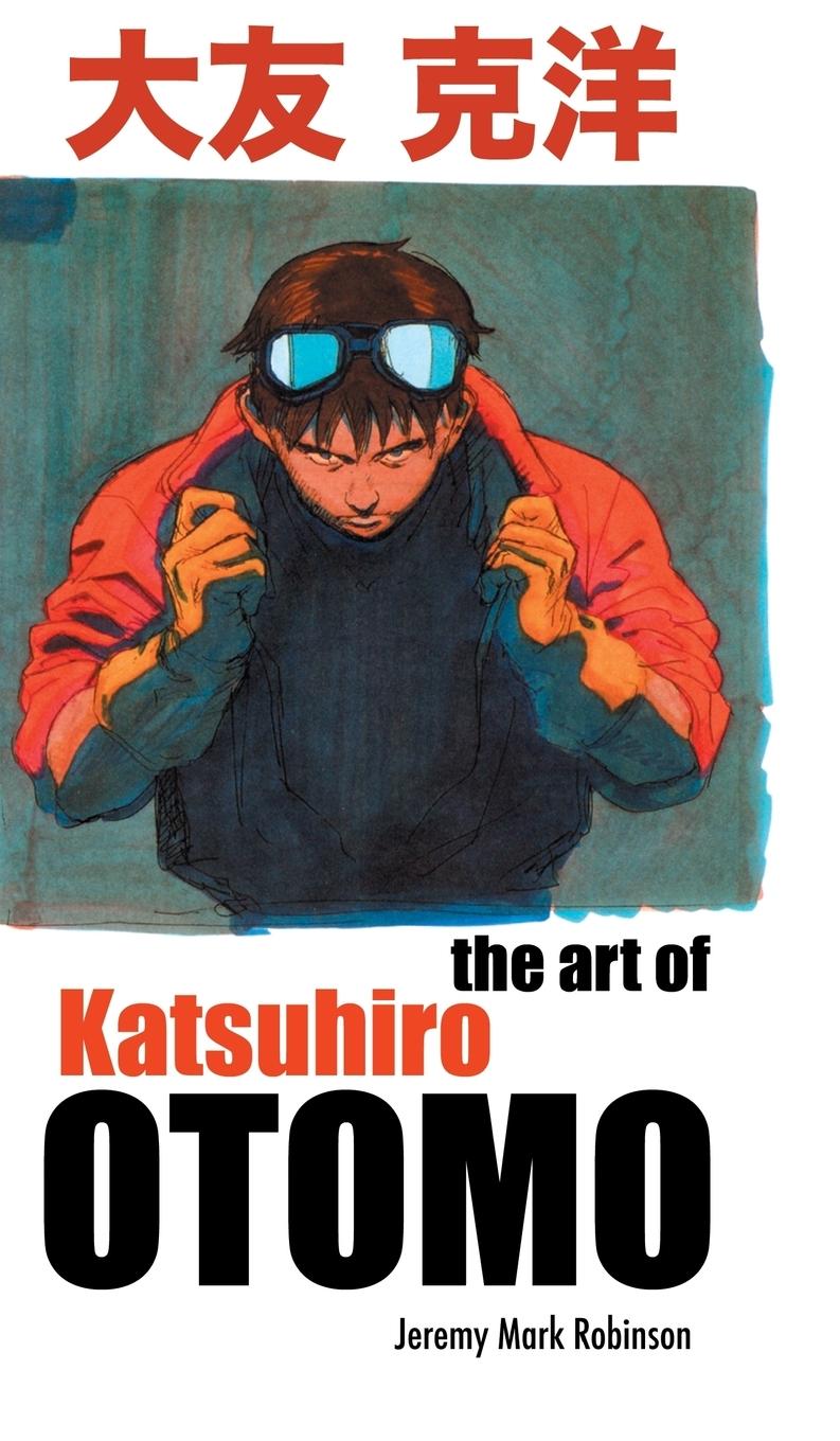 THE ART OF KATSUHIRO OTOMO