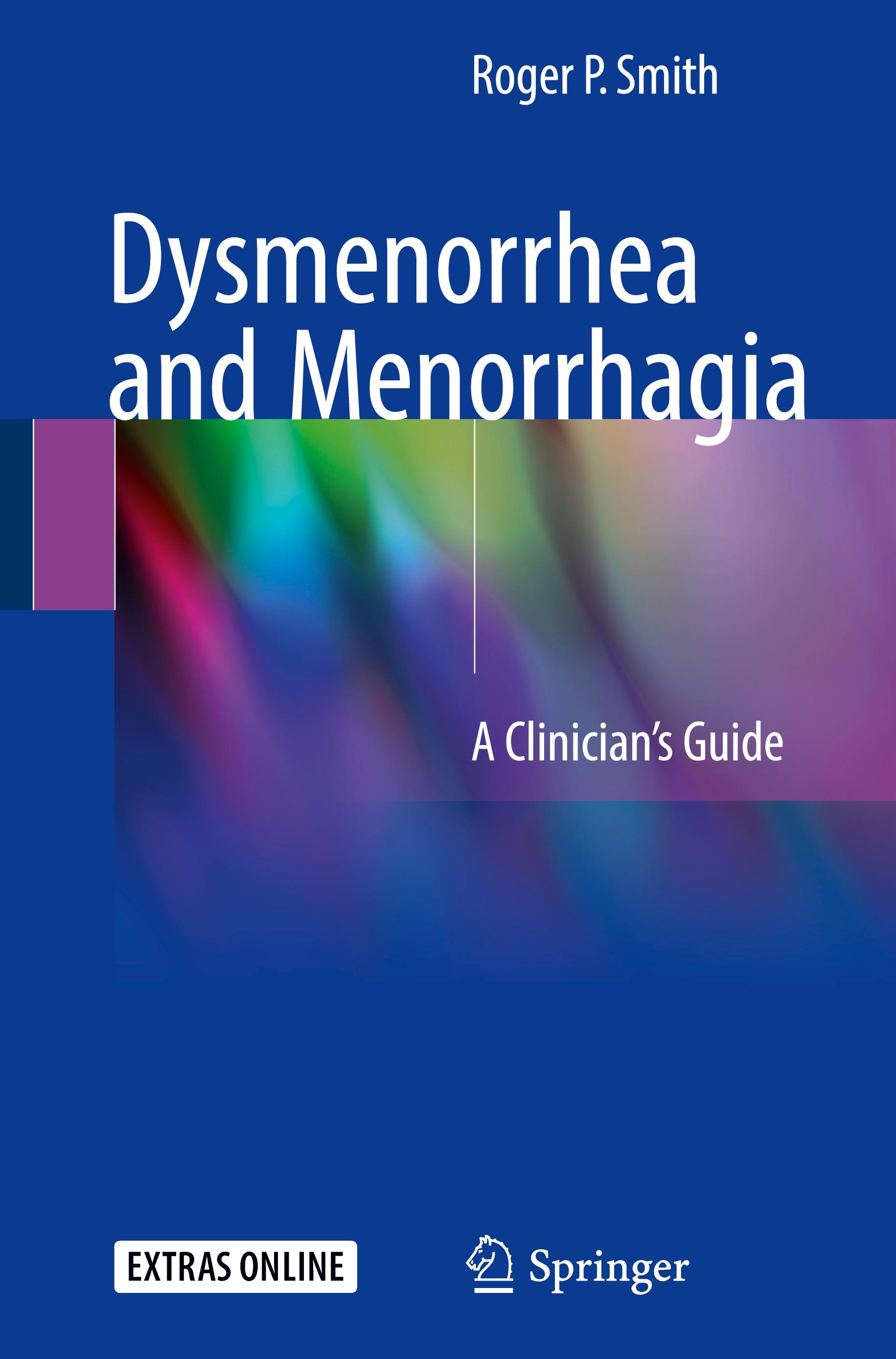 Dysmenorrhea and Menorrhagia