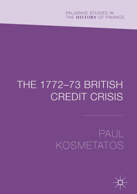 The 1772¿73 British Credit Crisis