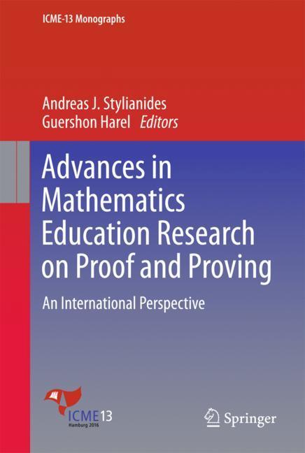 Advances in Mathematics Education Research on Proof and Proving