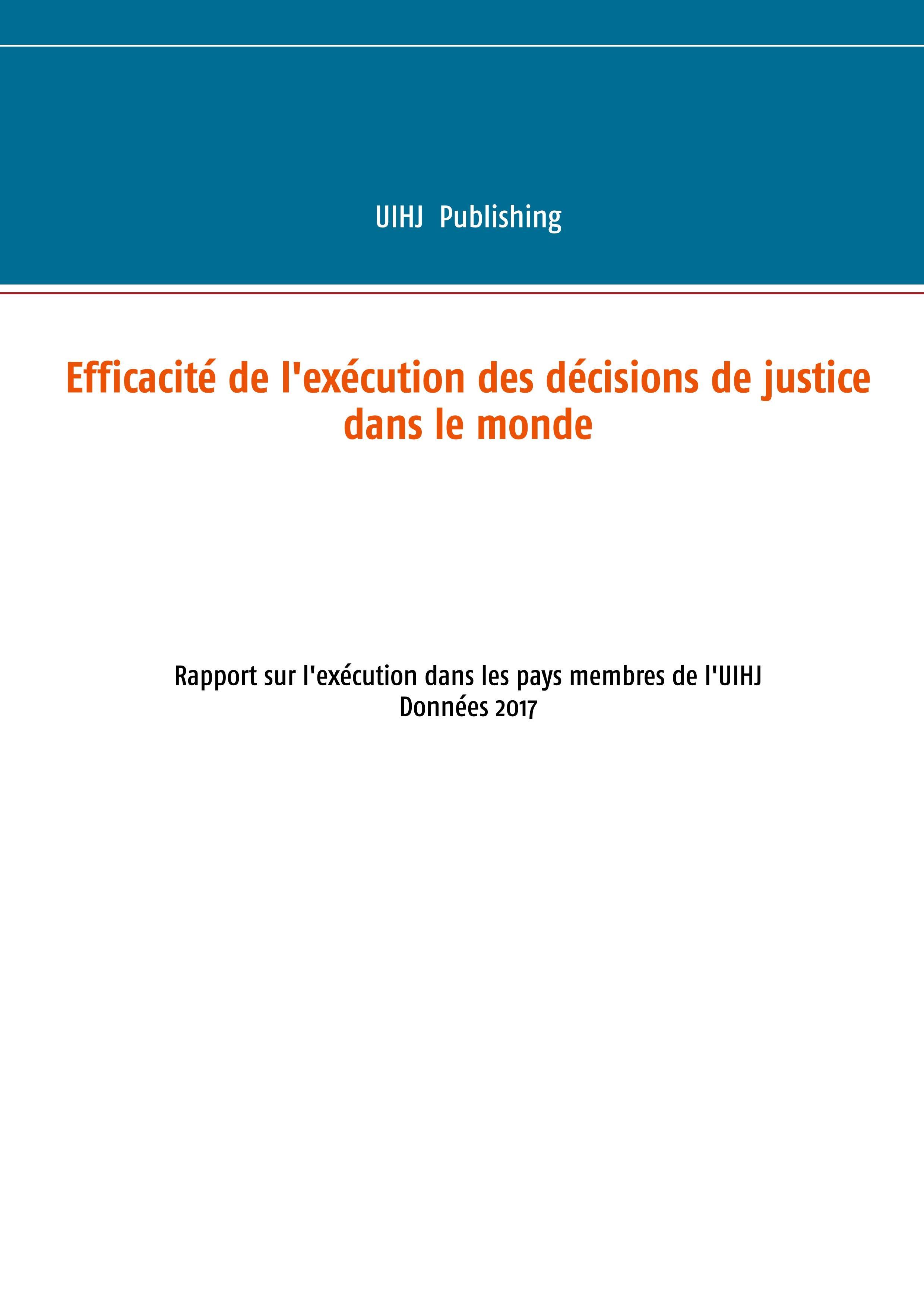 Efficacité de l'exécution des décisions de justice dans le monde