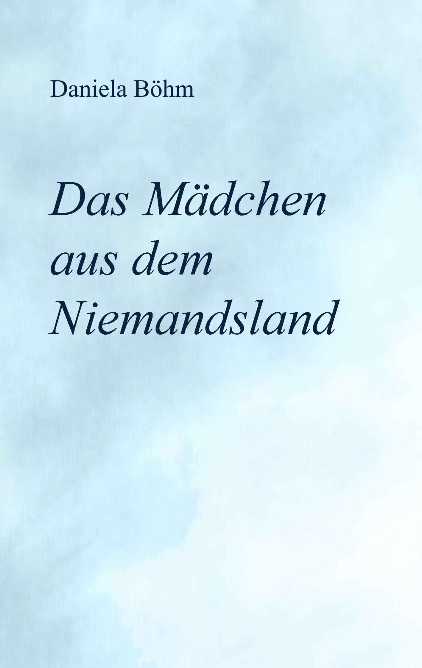 Das Mädchen aus dem Niemandsland