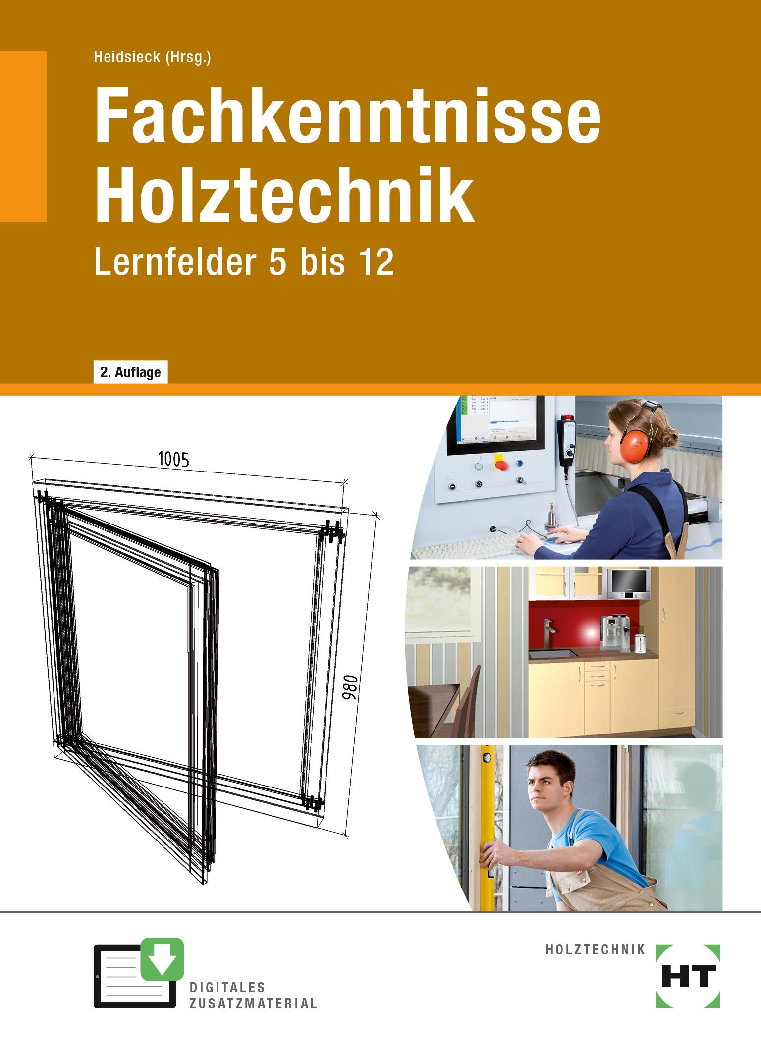 Fachkenntnisse Holztechnik Lernfelder 5 bis 12