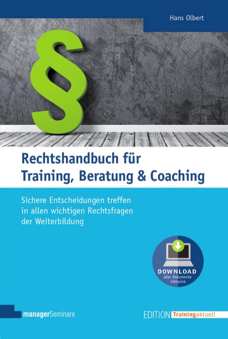 Rechtshandbuch für Training, Beratung & Coaching