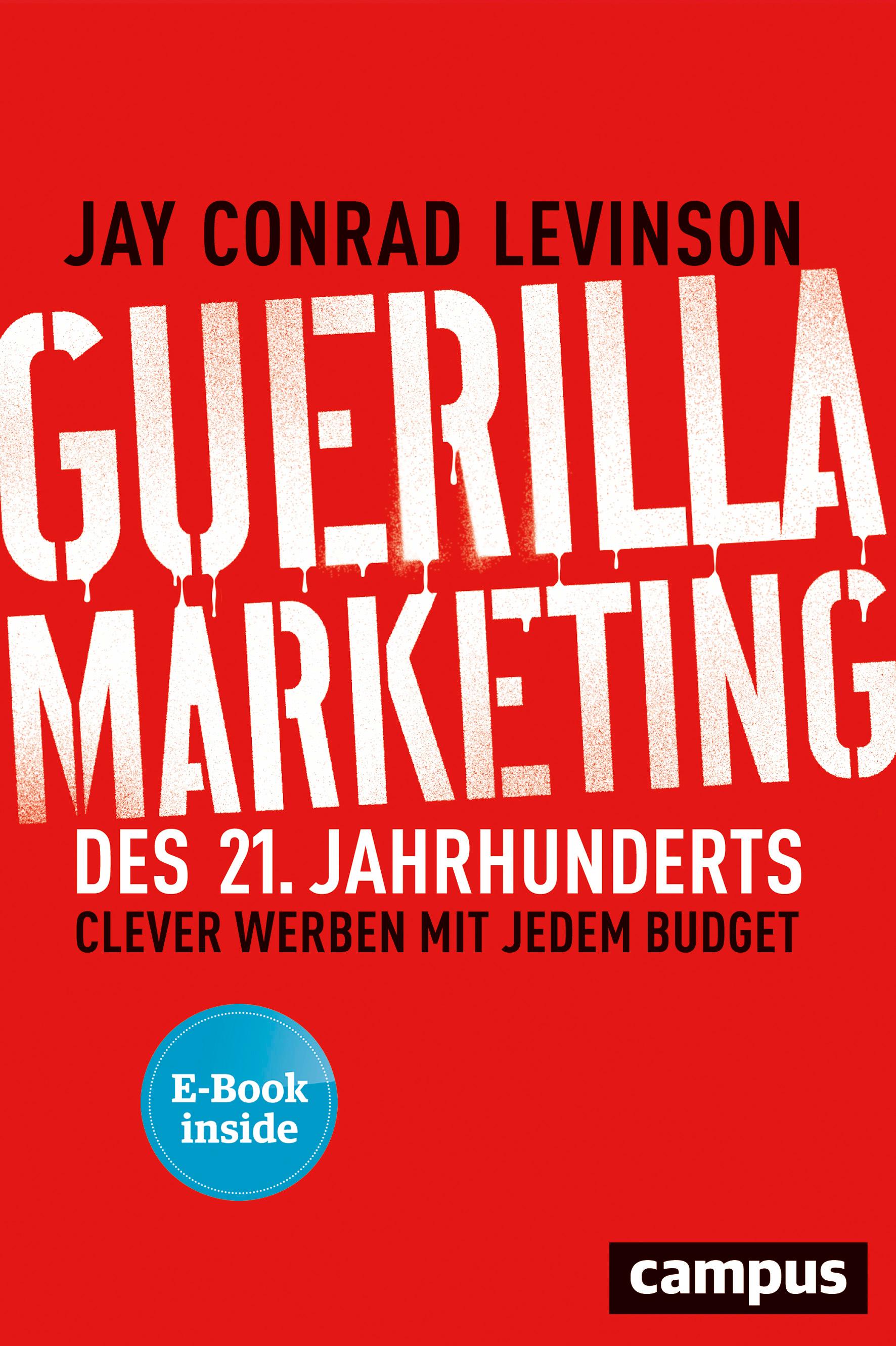 Guerilla Marketing des 21. Jahrhunderts