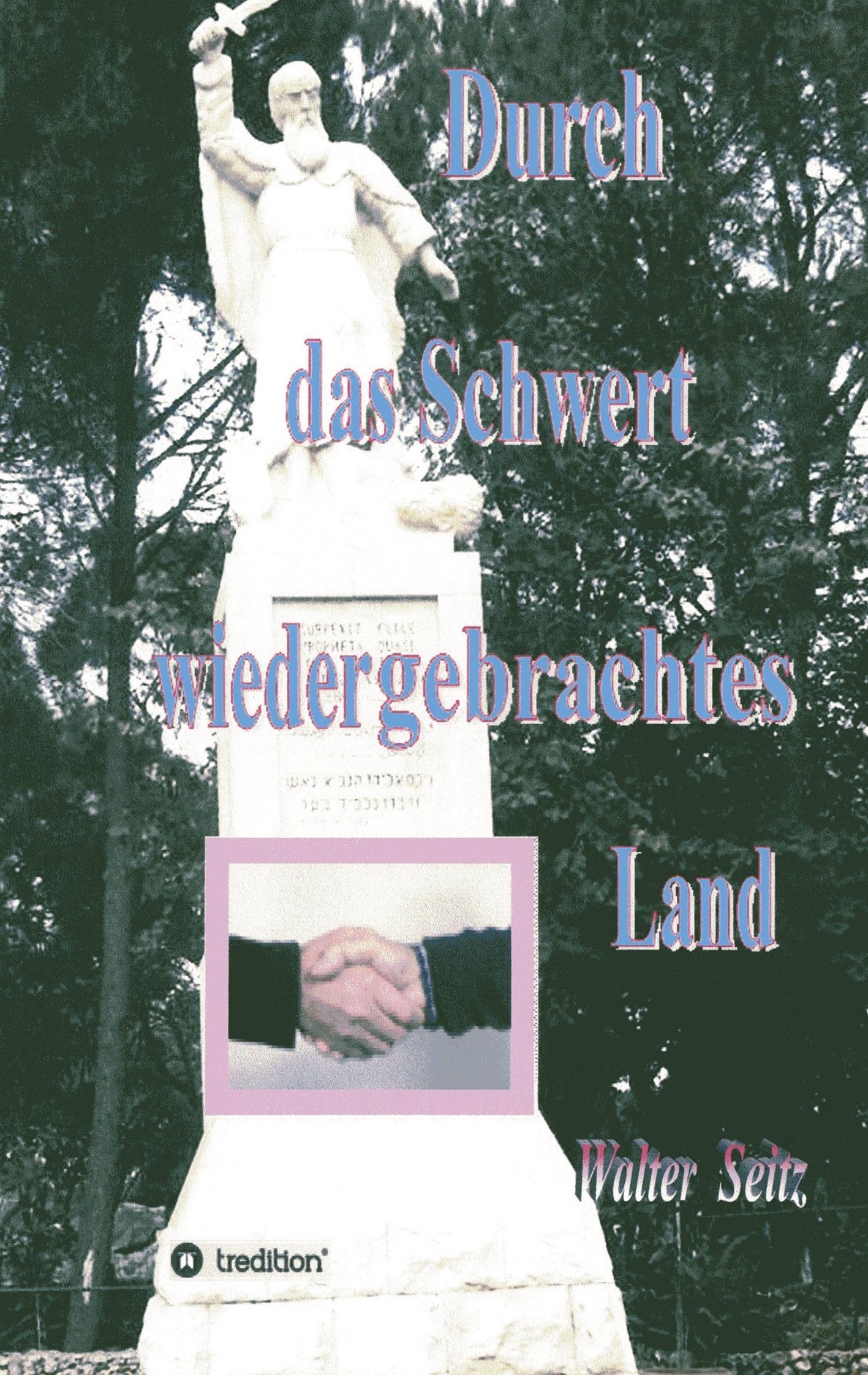 Durch das Schwert wiedergebrachtes Land