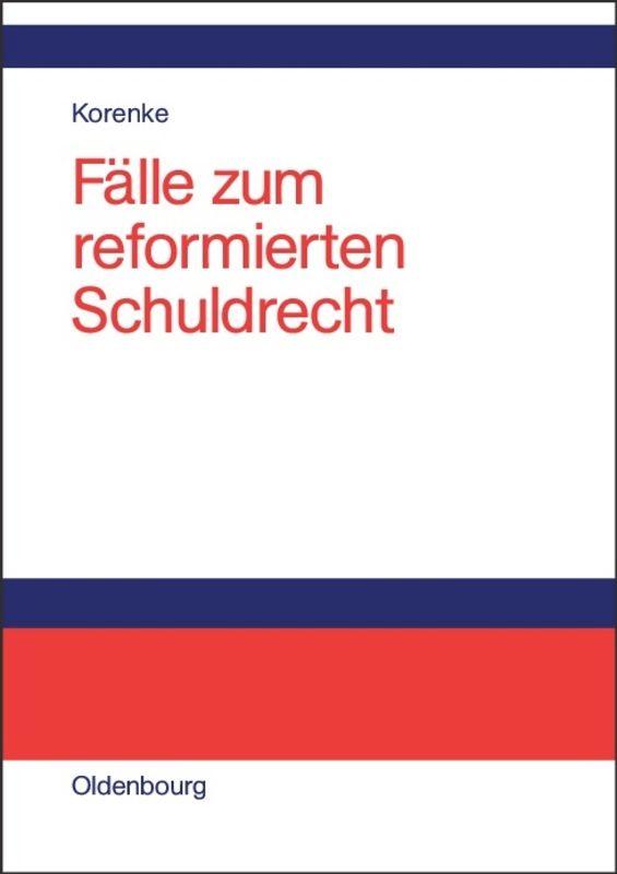 Fälle zum reformierten Schuldrecht