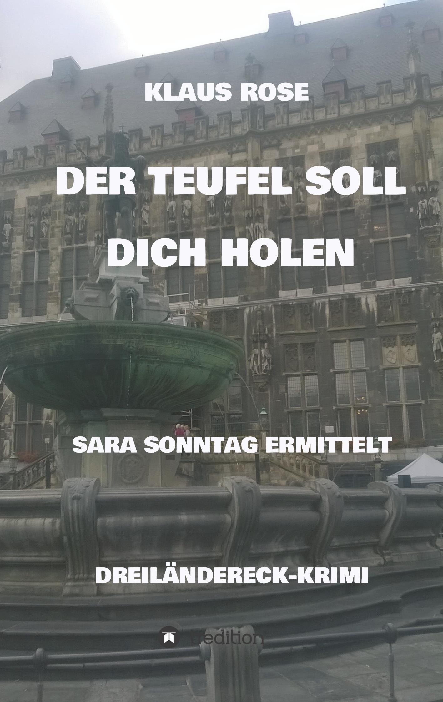 DER TEUFEL SOLL DICH HOLEN