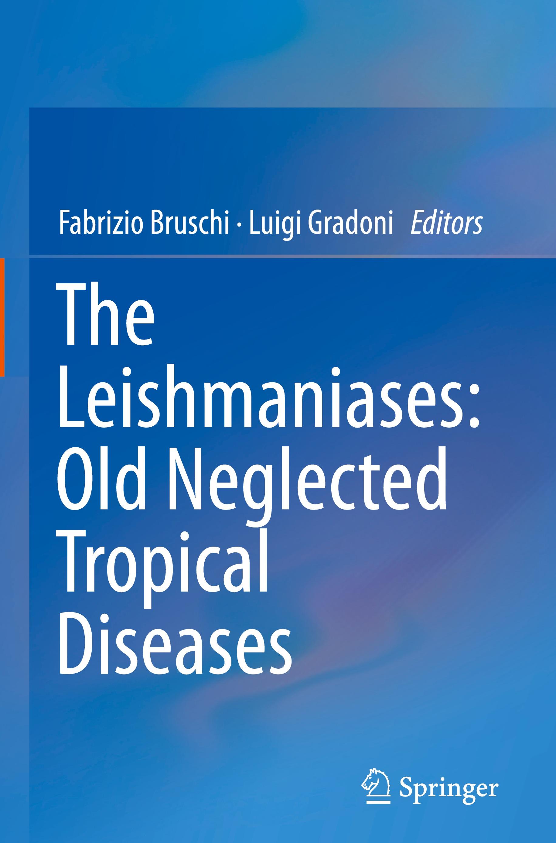 The Leishmaniases: Old Neglected Tropical Diseases