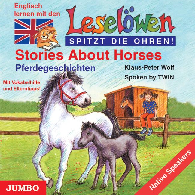 Leselöwen spitzt die Ohren. Stories about horses. CD