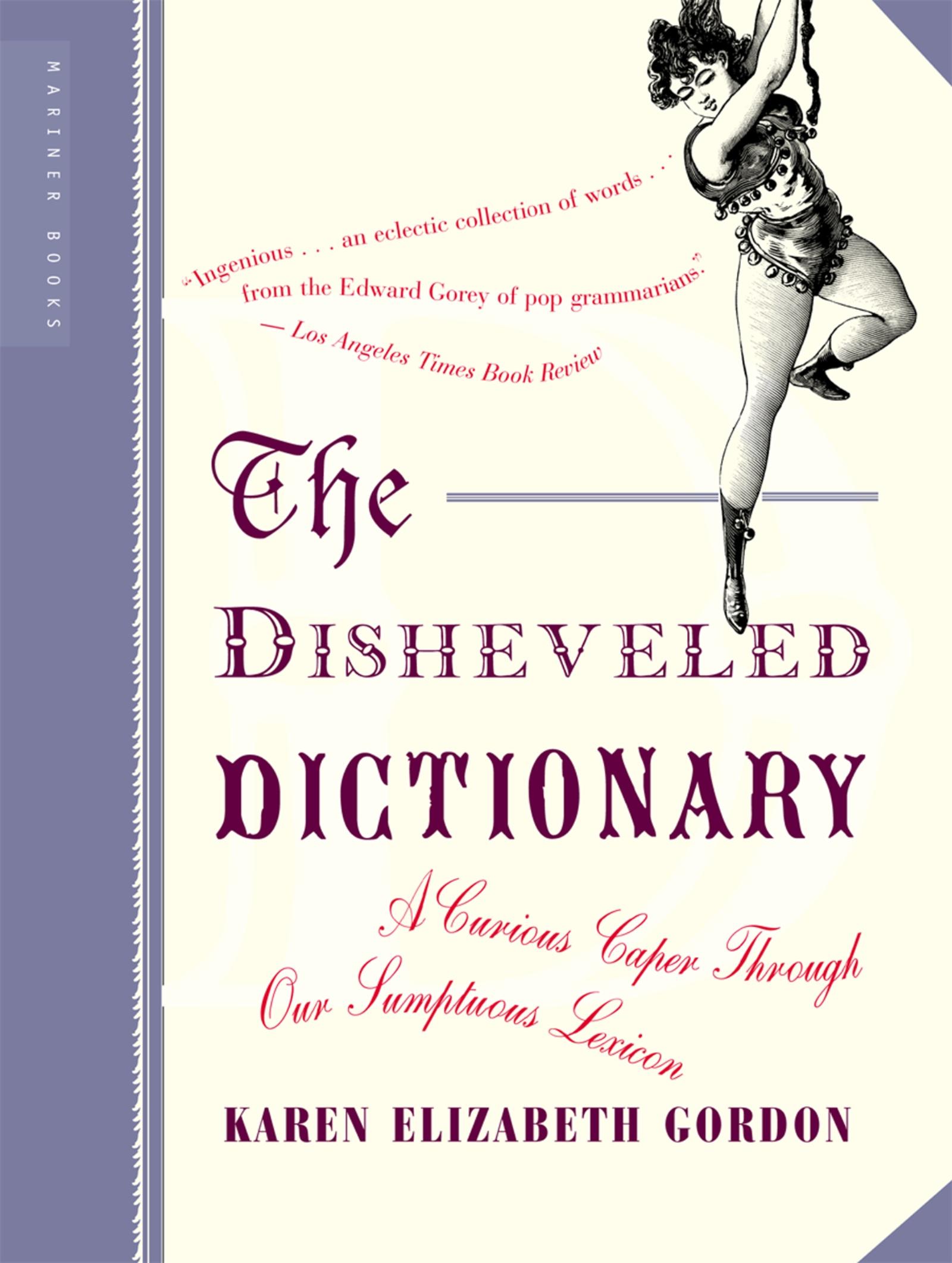 The Disheveled Dictionary