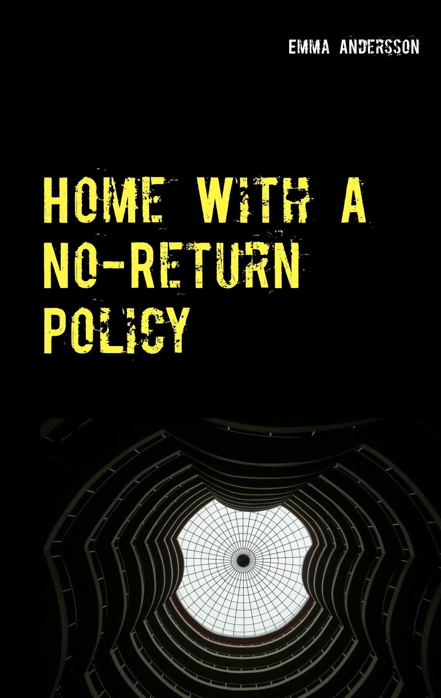 Home With A No-Return Policy