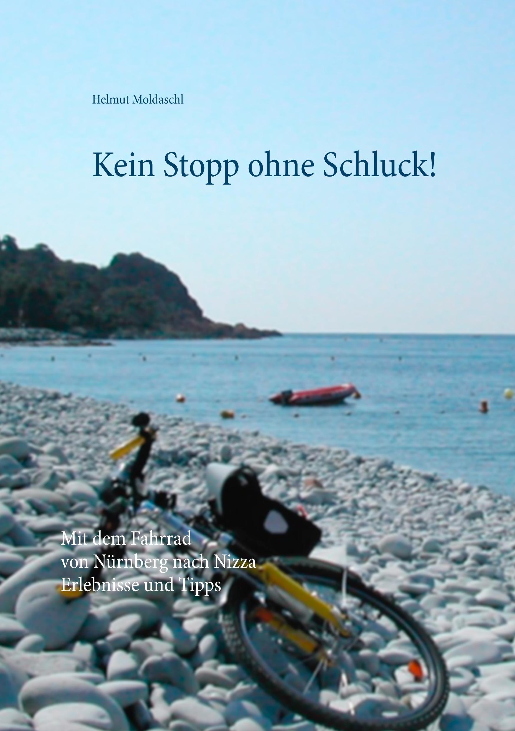 Kein Stopp ohne Schluck!