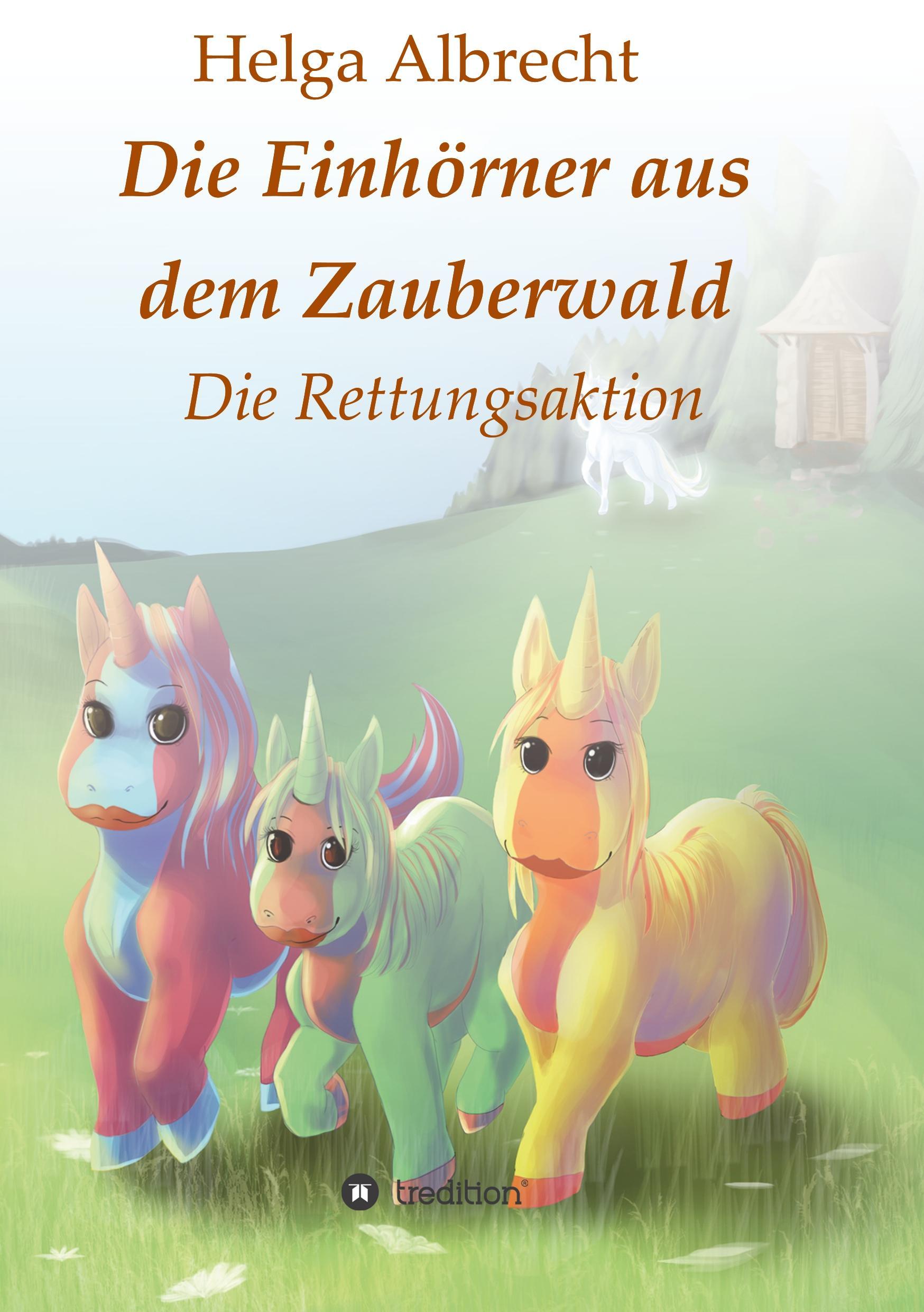 Die Einhörner aus dem Zauberwald