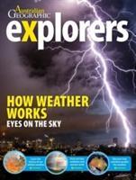 Explorers: How Weather Works