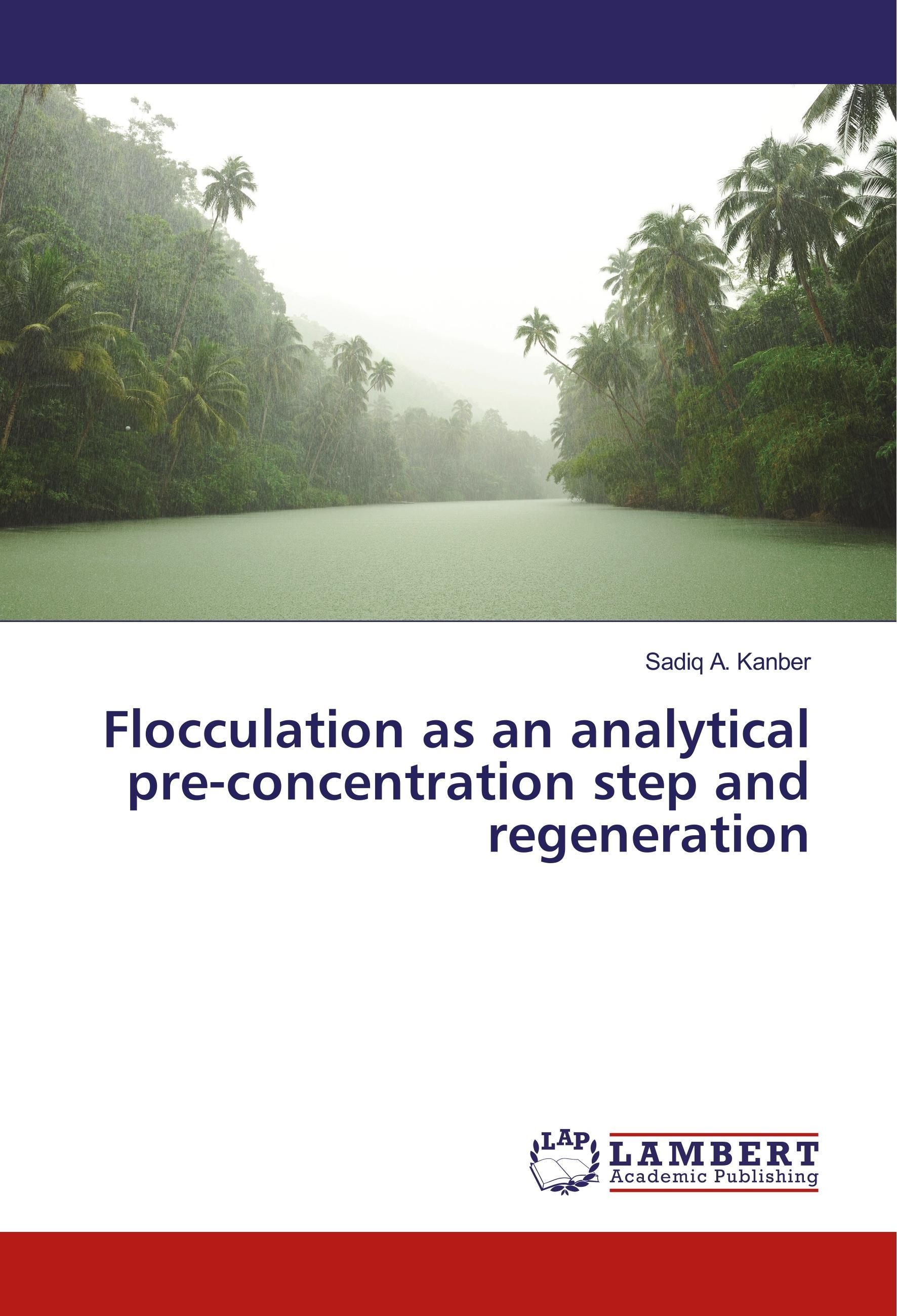 Flocculation as an analytical pre-concentration step and regeneration