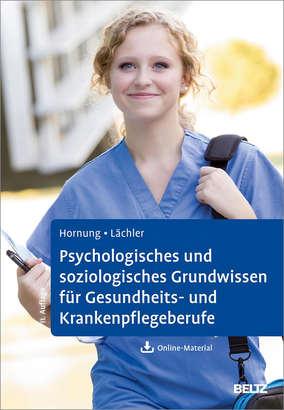 Psychologisches und soziologisches Grundwissen für Gesundheits- und Krankenpflegeberufe