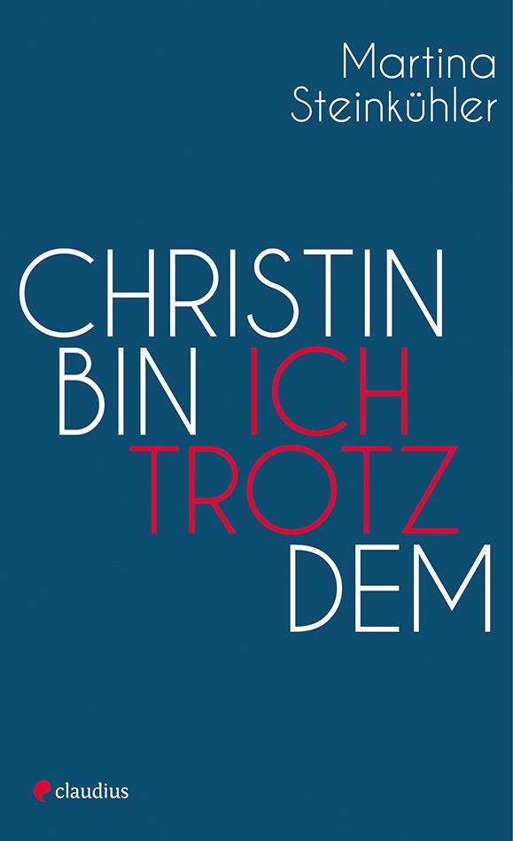 Christin bin ich trotzdem