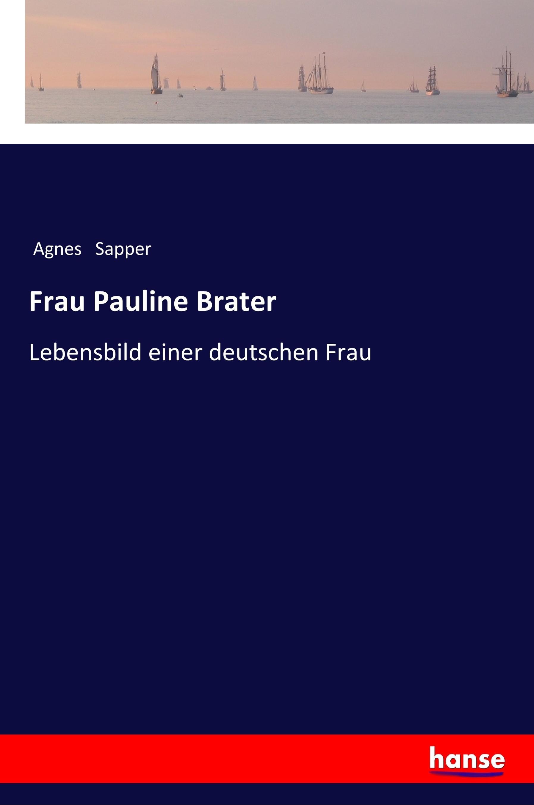 Frau Pauline Brater