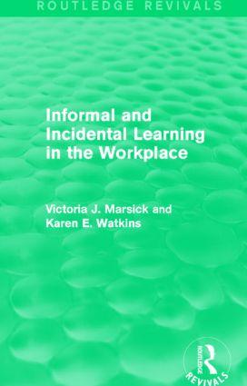 Informal and Incidental Learning in the Workplace (Routledge Revivals)