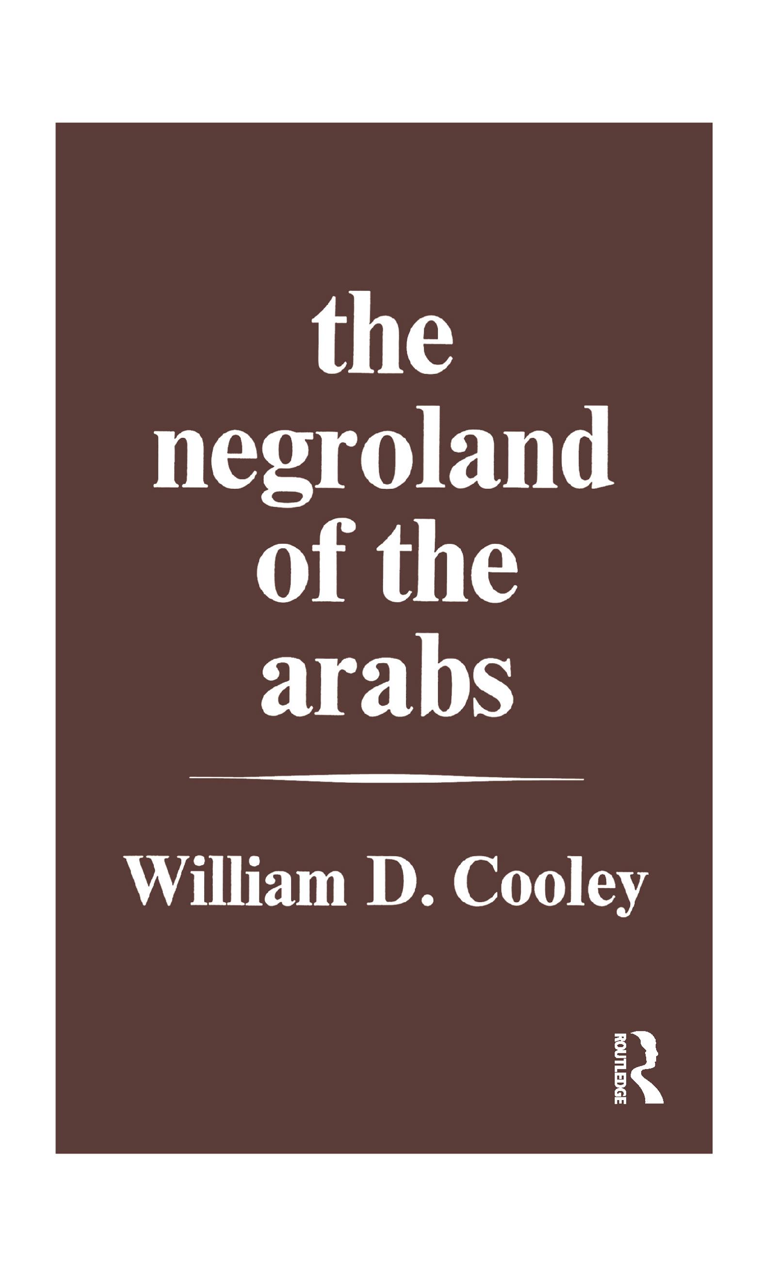 The Negroland of the Arabs Examined and Explained (1841)