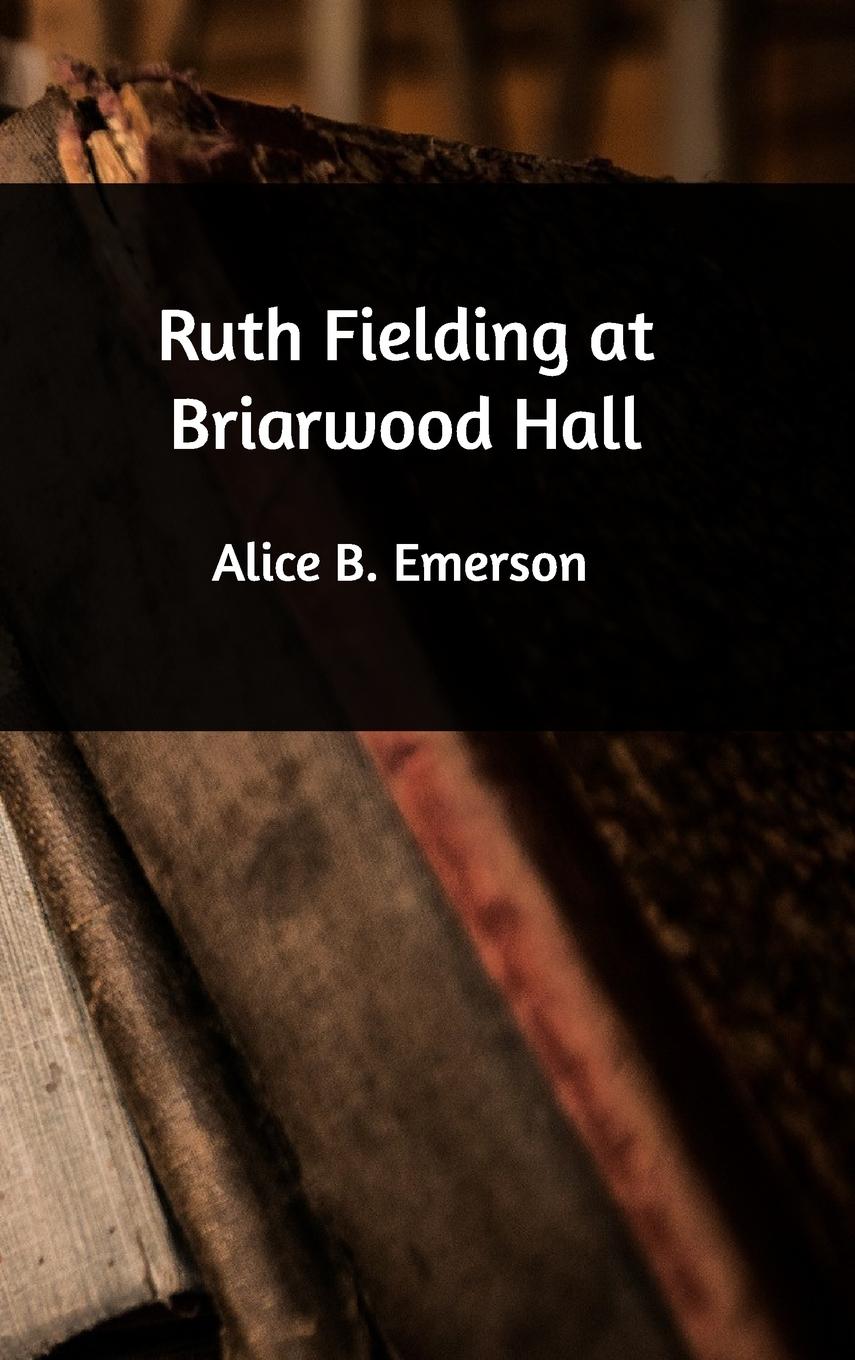 Ruth Fielding at Briarwood Hall