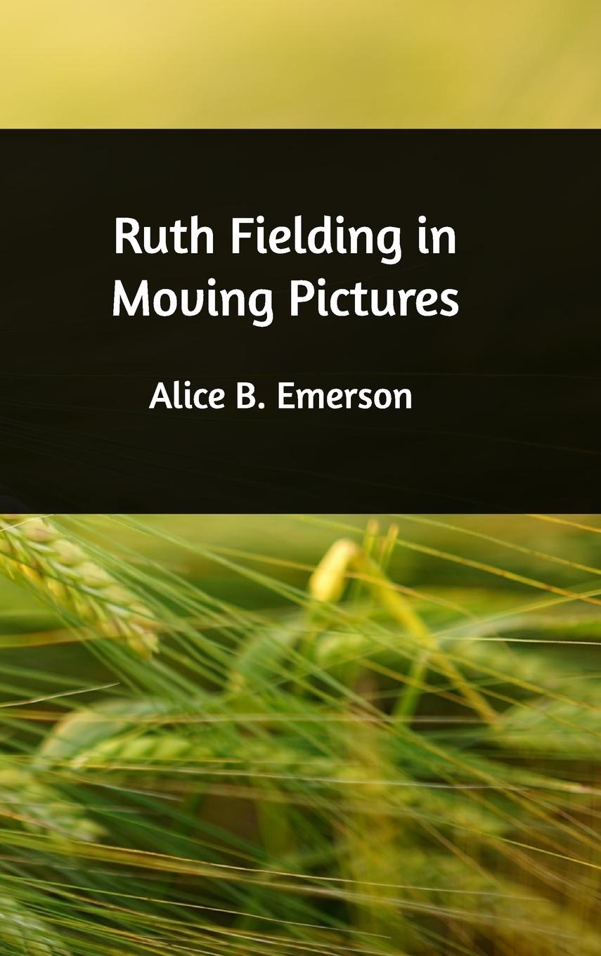 Ruth Fielding in Moving Pictures